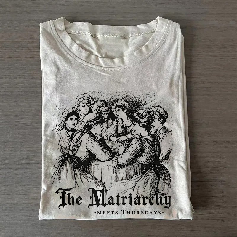 Matriarchy Shirt