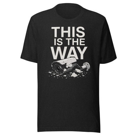 anti surveillance this is the way shirt 2862445 anti surveillance this is the way shirt 2862445
