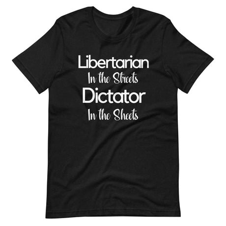 libertarian in the streets shirt 760136